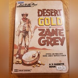 Desert Gold By Zane Grey Read By Charles Dean Audiobook on Cassette